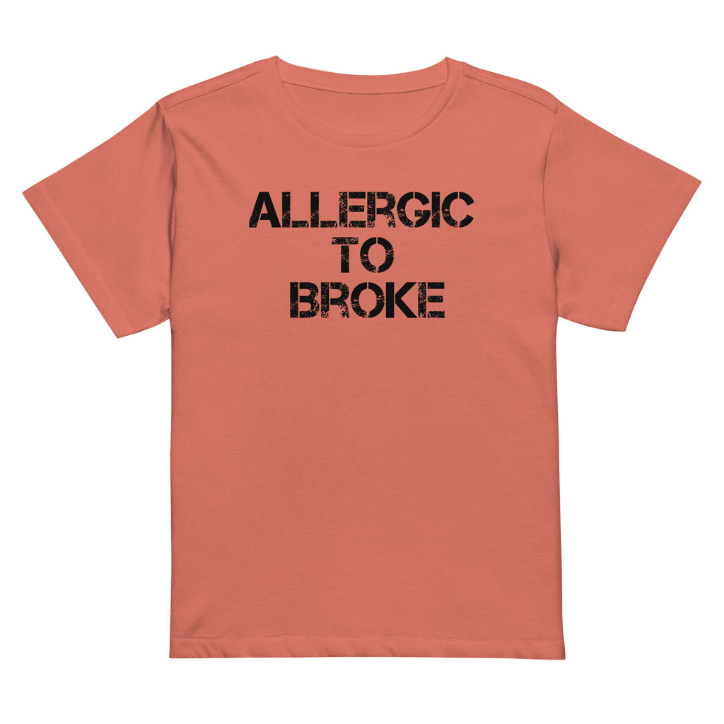 ALLERGIC TO BROKE: V2 - Women’s high-waisted t-shirt
