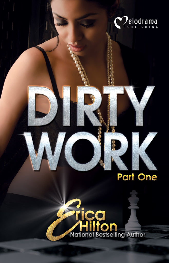 Dirty Work - Part 1