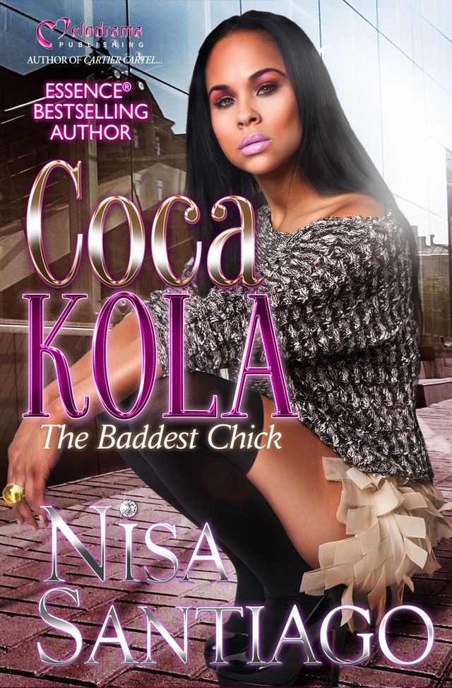 SALE COPY of The Baddest Chick: Coca Kola - Part 2