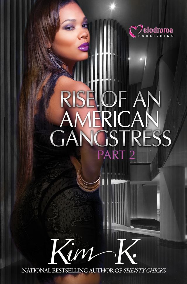 SALE COPY of Rise of an American Gangstress - Part 2